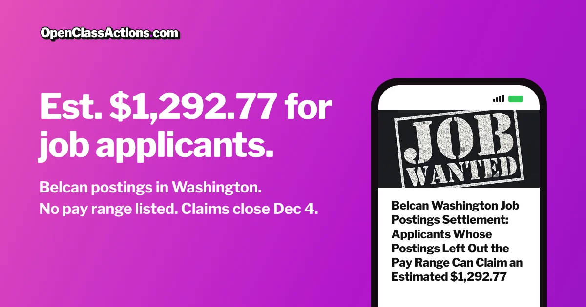 Belcan Washington Job Postings Settlement — Est. $1,292.77