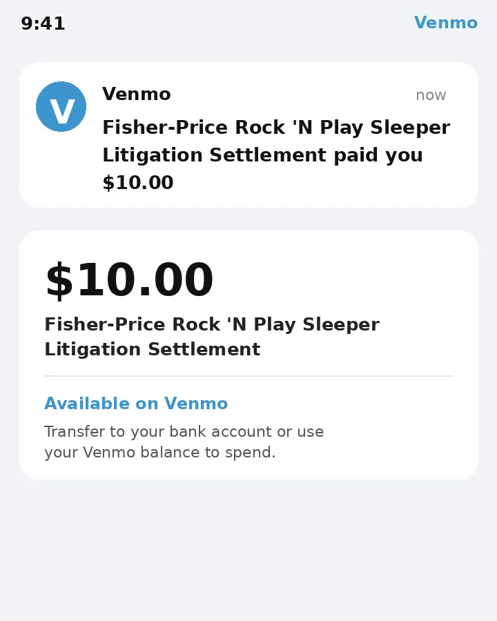 $10 Fisher-Price Rock 'n Play settlement payment received through Venmo in June 2026