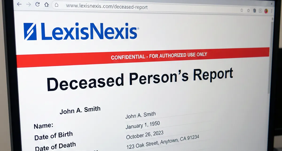 File a claim to get money back in the LexisNexis False Deceased Person Reporting Class Action Settlement